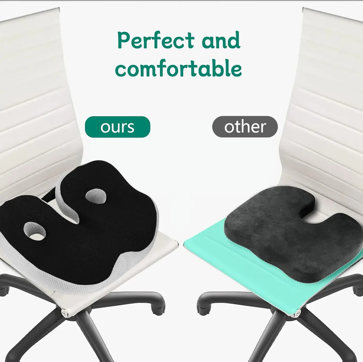 Two office chairs with seat cushions labeled 'ours' and 'other', with text 'Perfect and comfortable'.